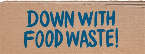 Join Our Food Waste Movement .
